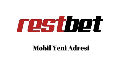 Restbet Yeni Adresi